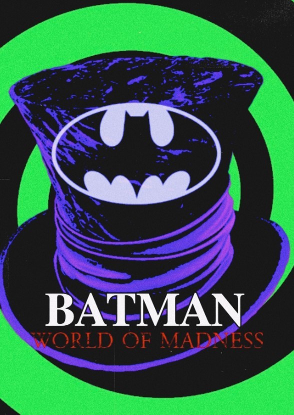 Batman: World of Madness (1988) 