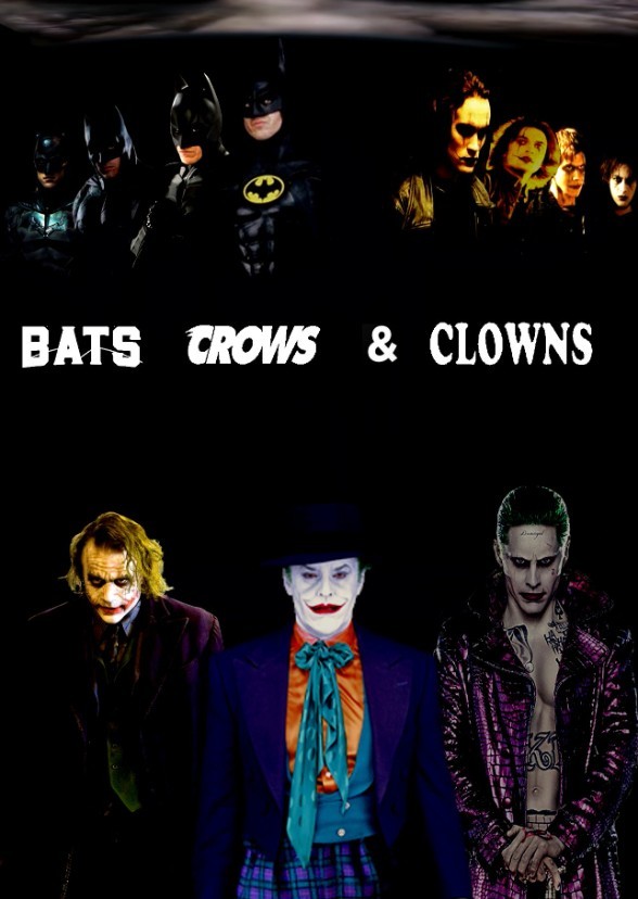 Bats Crows and Clowns 