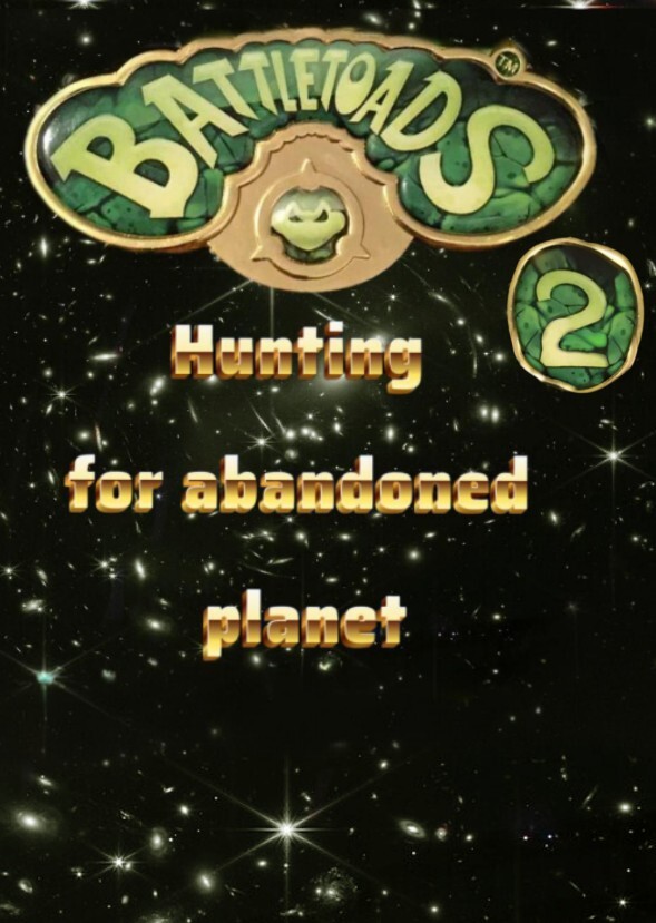 Battletoads 2: Hunting for abanded planet (No cgi)