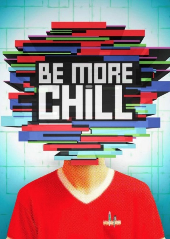 Be More Chill