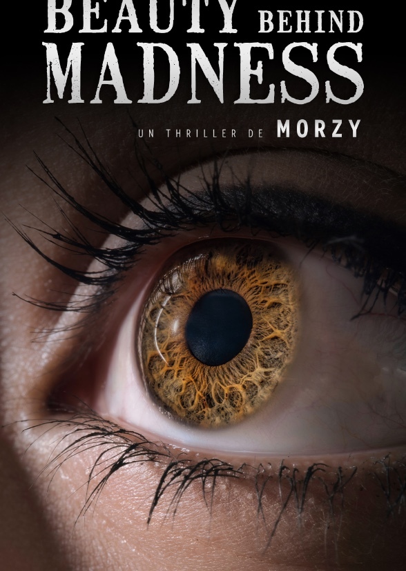 Beauty Behind Madness