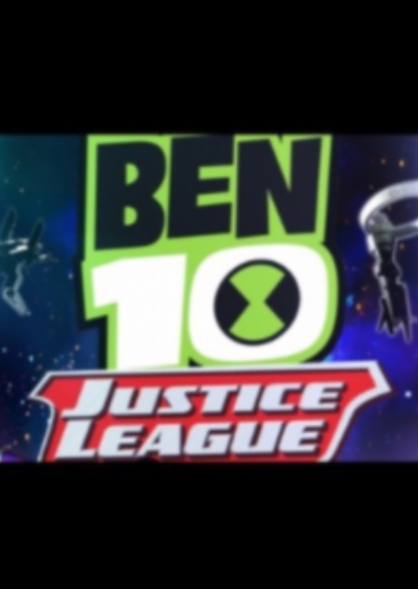Ben 10/Justice League chapter 20 (credit to Darkstorm)