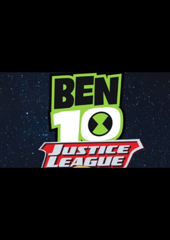 Ben 10/Justice League chapter 14 Fan Casting on myCast