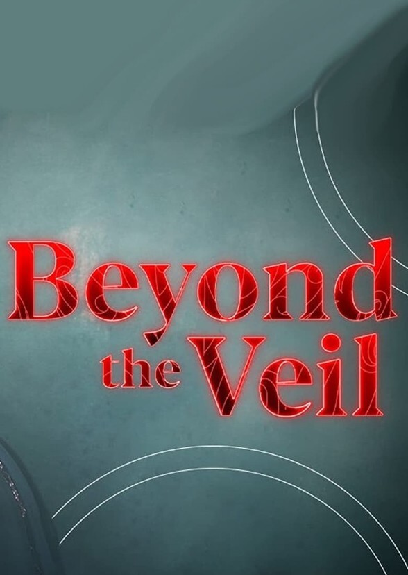 Beyond the Veil 