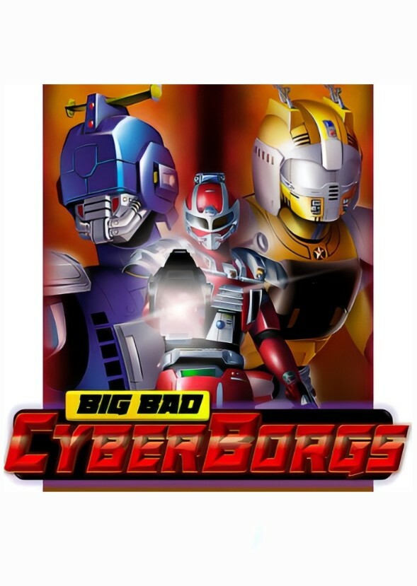 Big Bad CyberBorgs