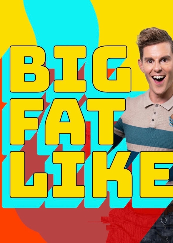 Big Fat Like (American English)
