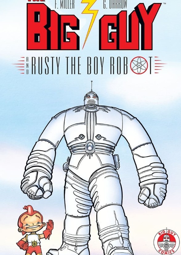 Big Guy and Rusty the Boy Robot: Defenders of the City