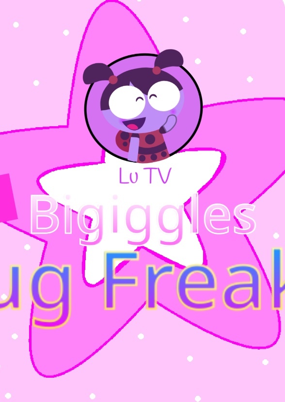 Bigiggles Lil Bug Freaks