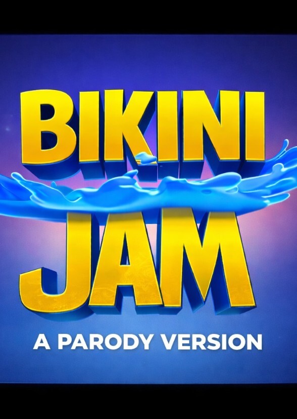 BIKINI JAM A PARODY VERSION