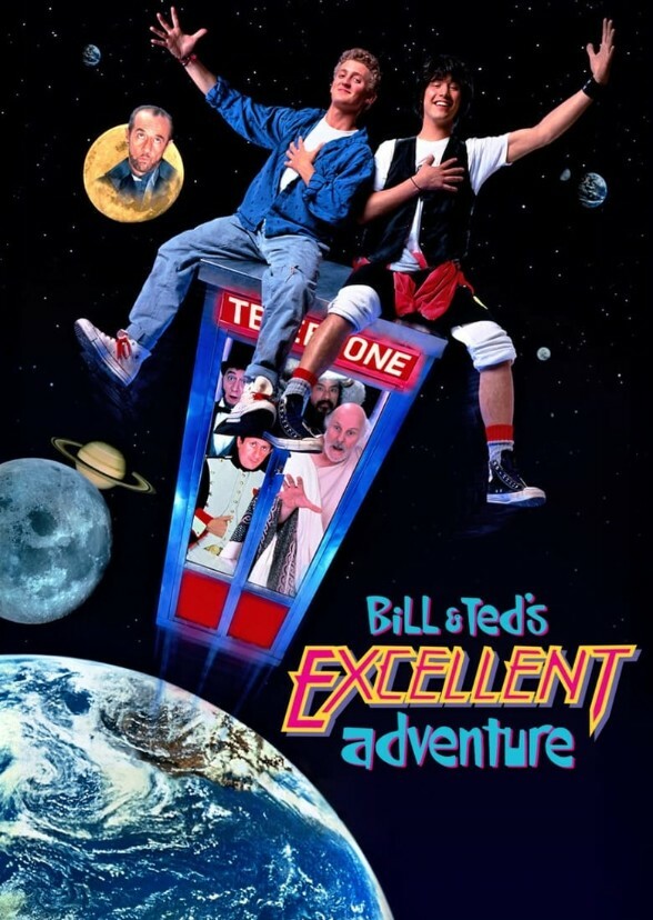 Bill and ted excellent adventure /Bogus Journey 