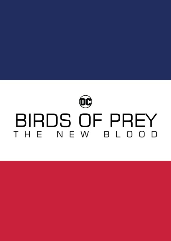 Birds of Prey: The New Blood