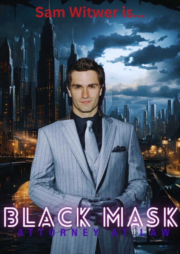 Black Mask: Attorney At Law