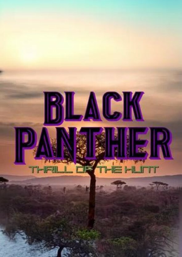 Black Panther Thrill Of The Hunt