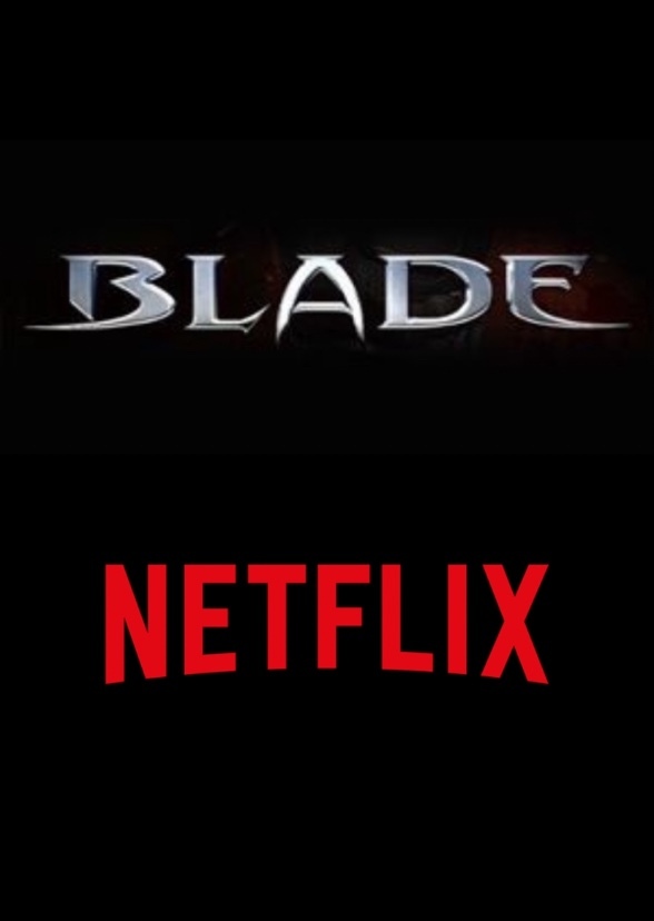 Netflix Blade Fan Casting on myCast