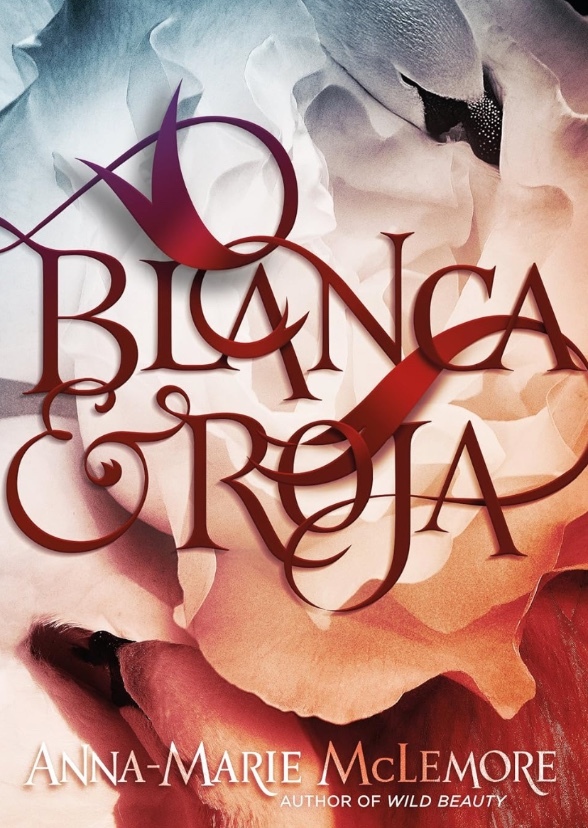 Blanca & Roja