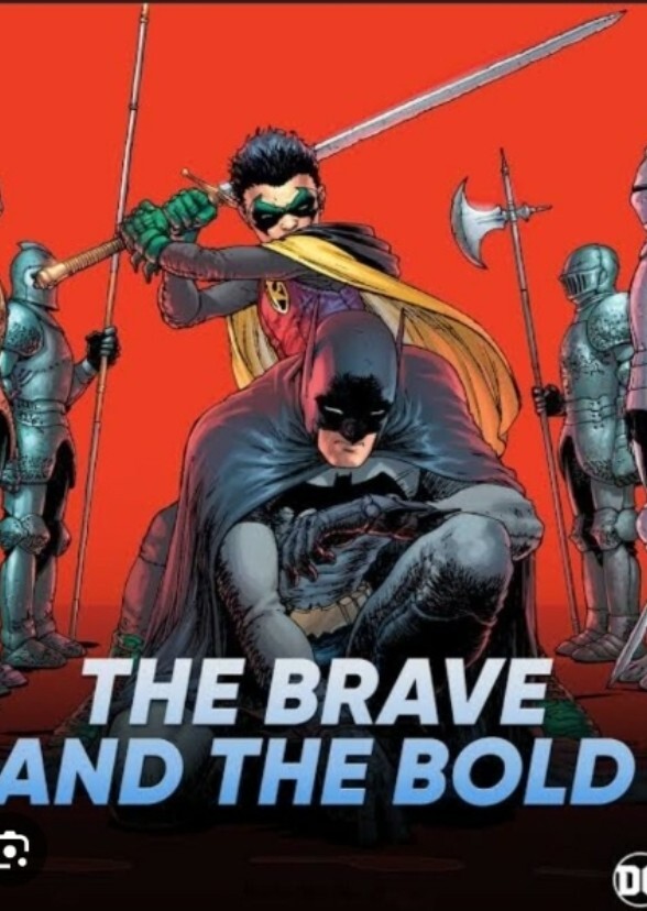 Brave and the bold