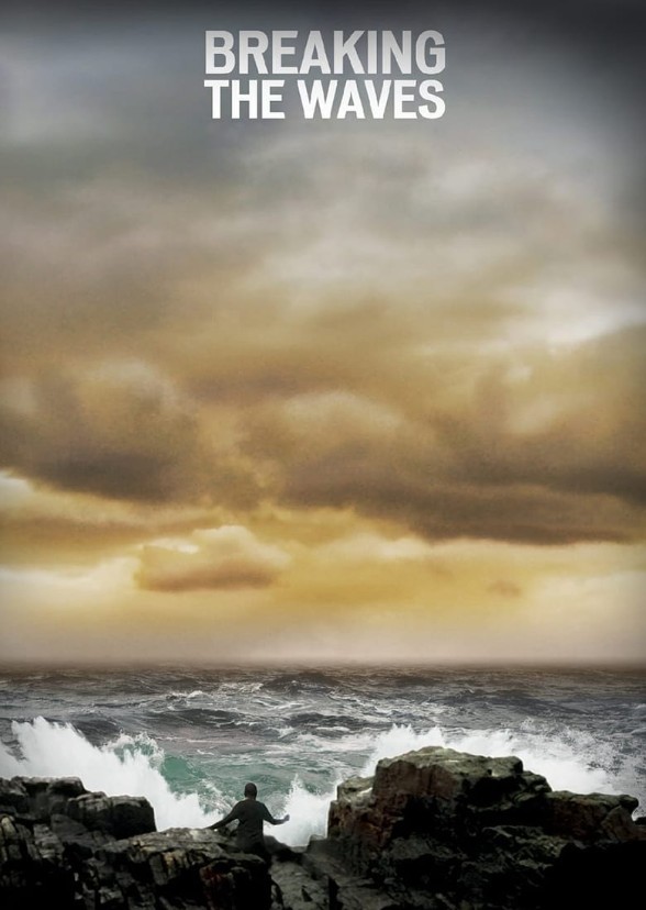 Breaking the Waves (TV Show)