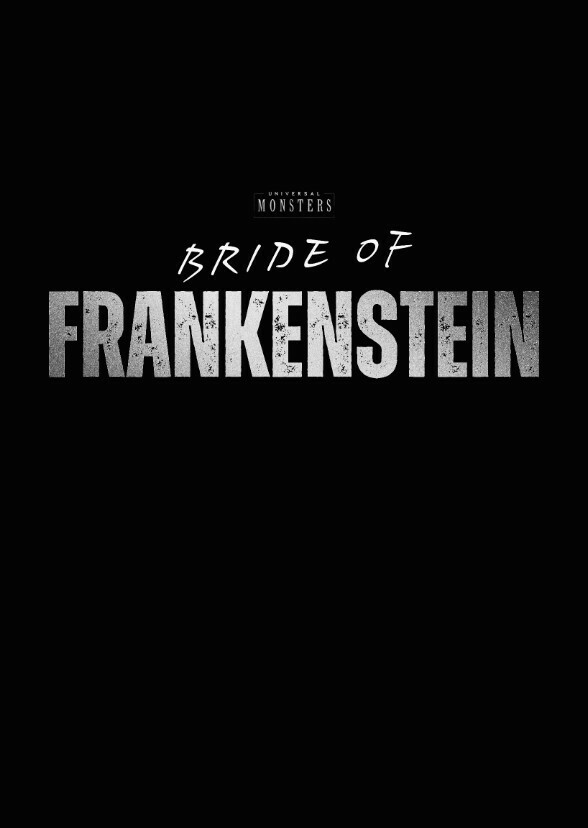 BRIDE OF FRANKENSTEIN