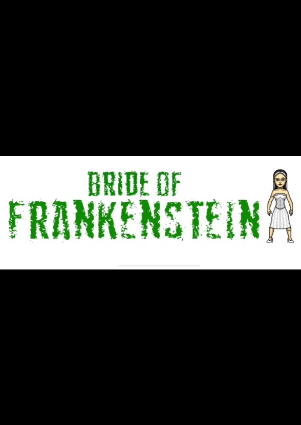 Bride of Frankenstein 