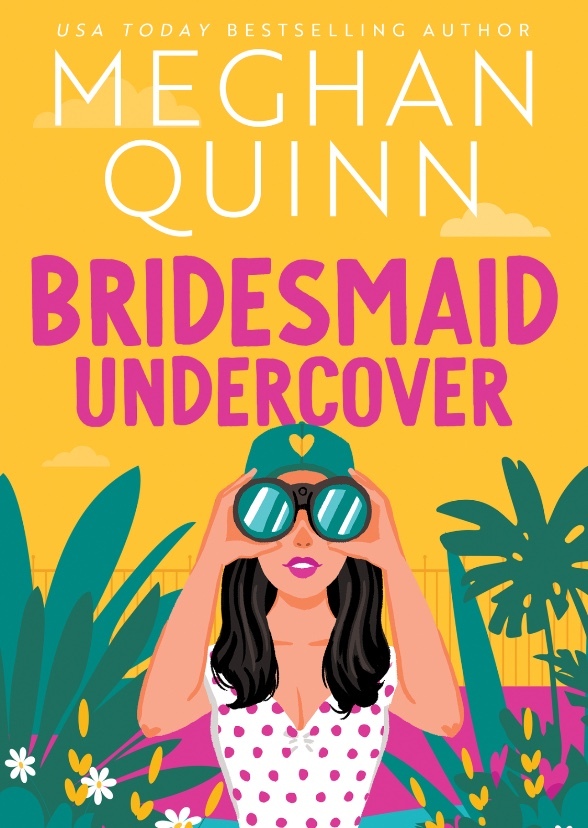 Bridesmaid Undercover