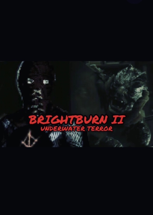 Brightburn 2: Underwater Terror