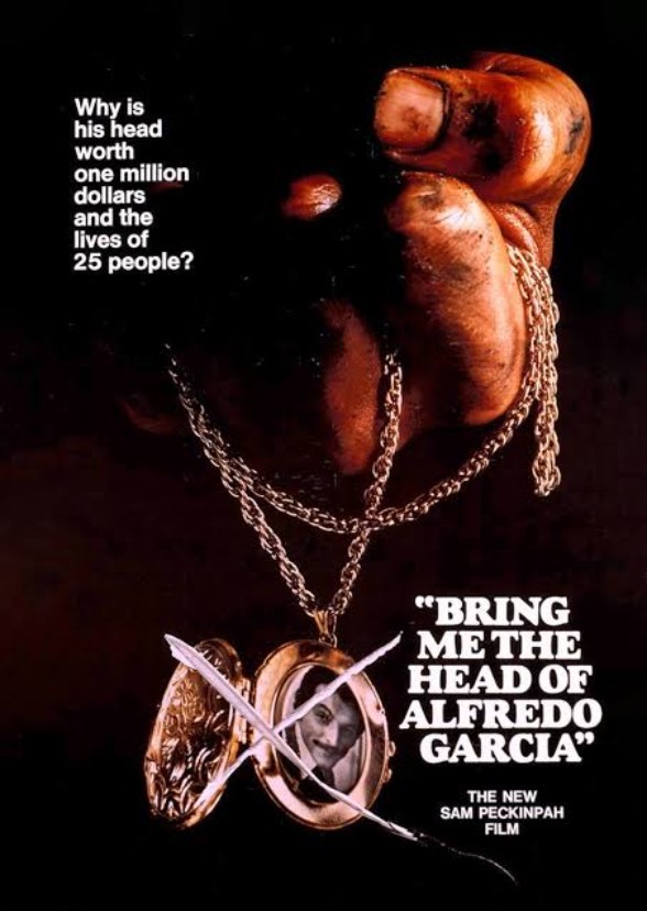 Bring Me the Head of Alfredo Garcia (2014)