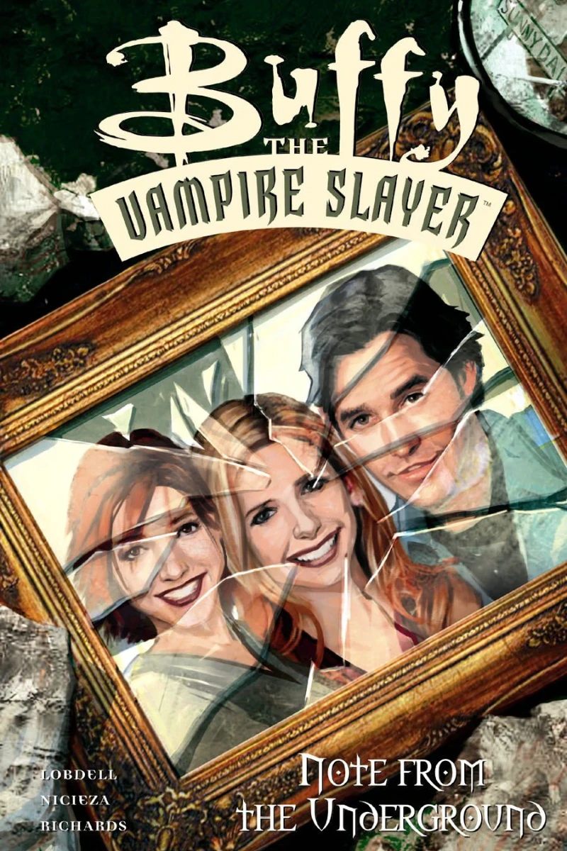 Buffy the Vampire Slayer:Note from The Underground