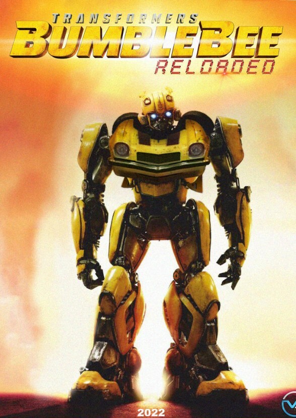 BUMBLEBEE RELOADED