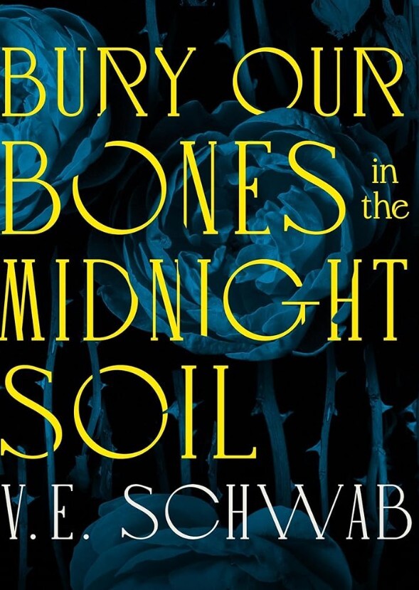 Bury Our Bones In The Midnight Soil