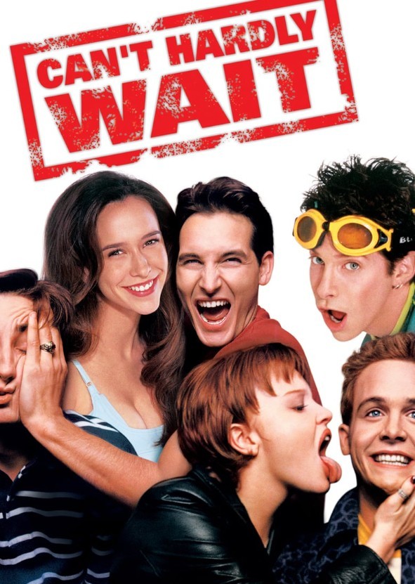 Can't Hardly Wait (2018)