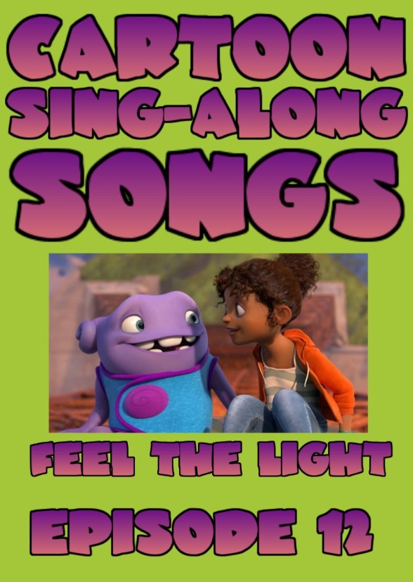 Cartoon Sing-Along Songs: Feel the Light