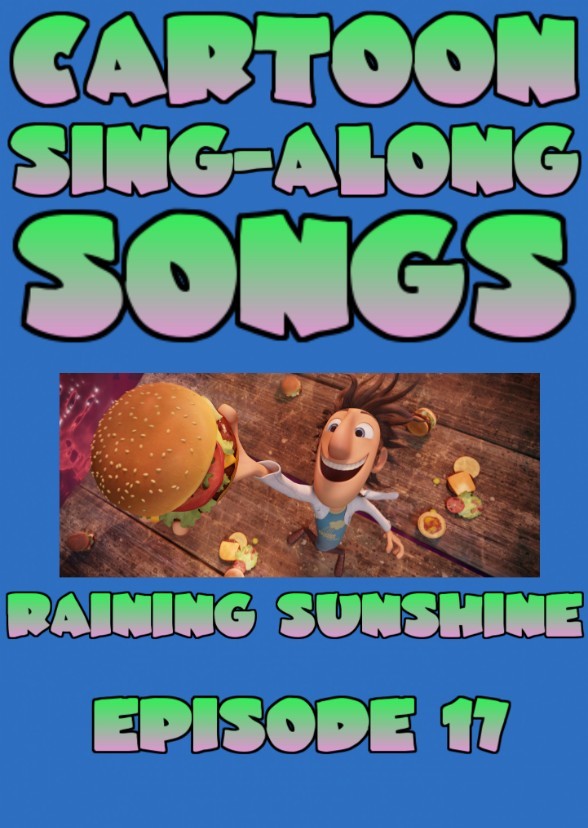 Cartoon Sing-Along Songs: Raining Sunshine