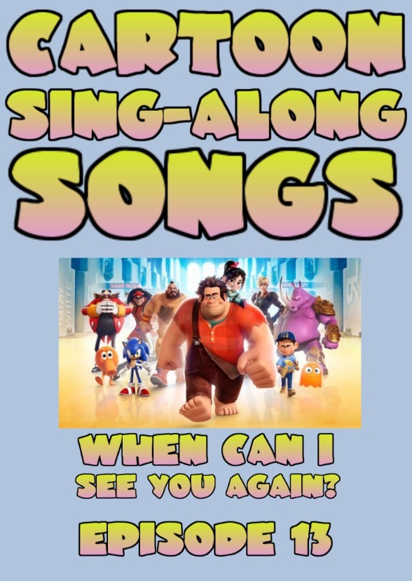 Cartoon Sing-Along Songs: When Can I See You Again?