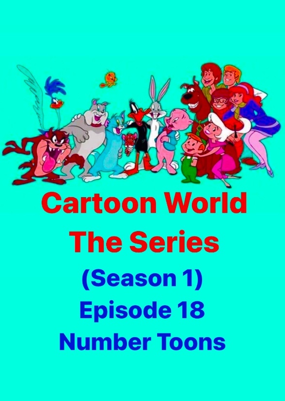 Cartoon World: The Series (Number Toons)