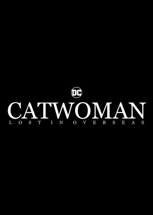 Catwoman: Lost in Overseas