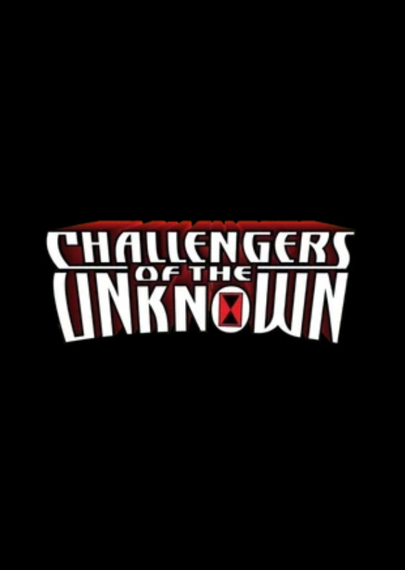 Challengers of the Unknown