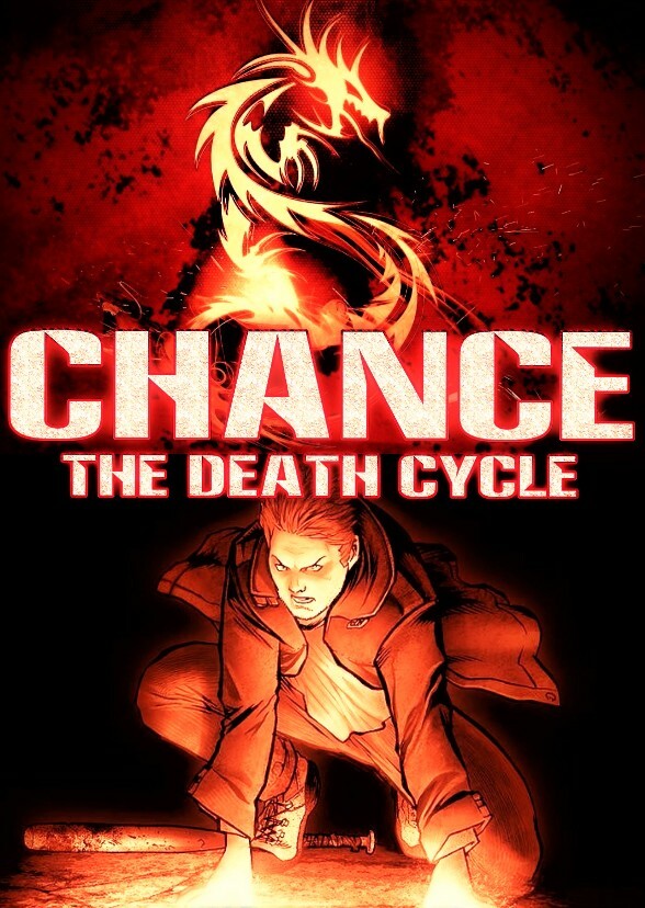 Chance: The Death Cycle