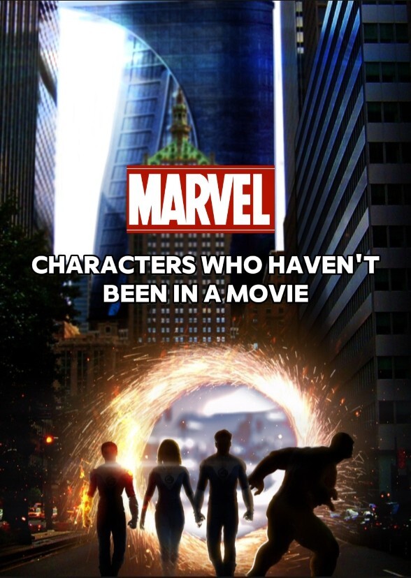 Characters that have not yet been in live action (MARVEL)