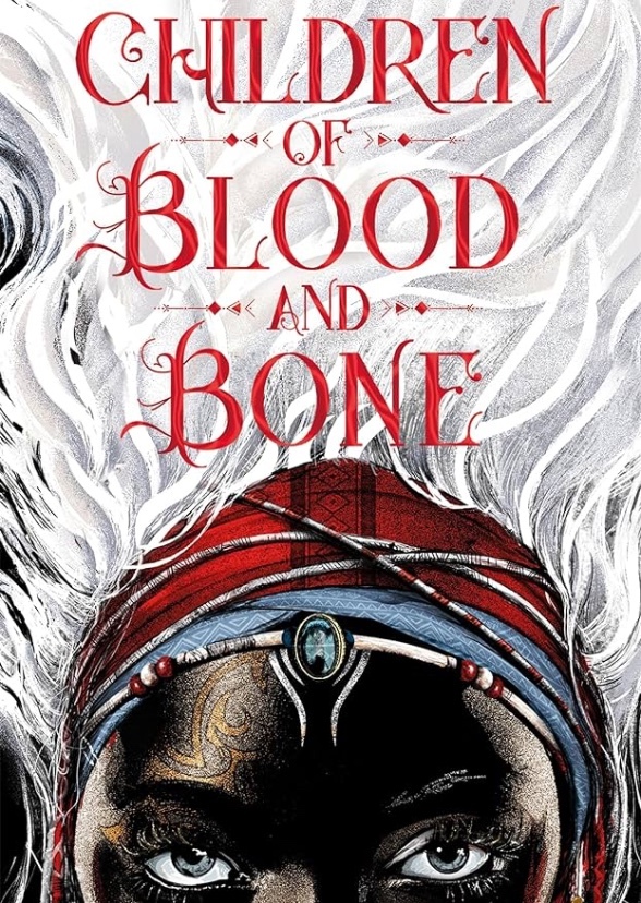 Children of Blood and Bone 