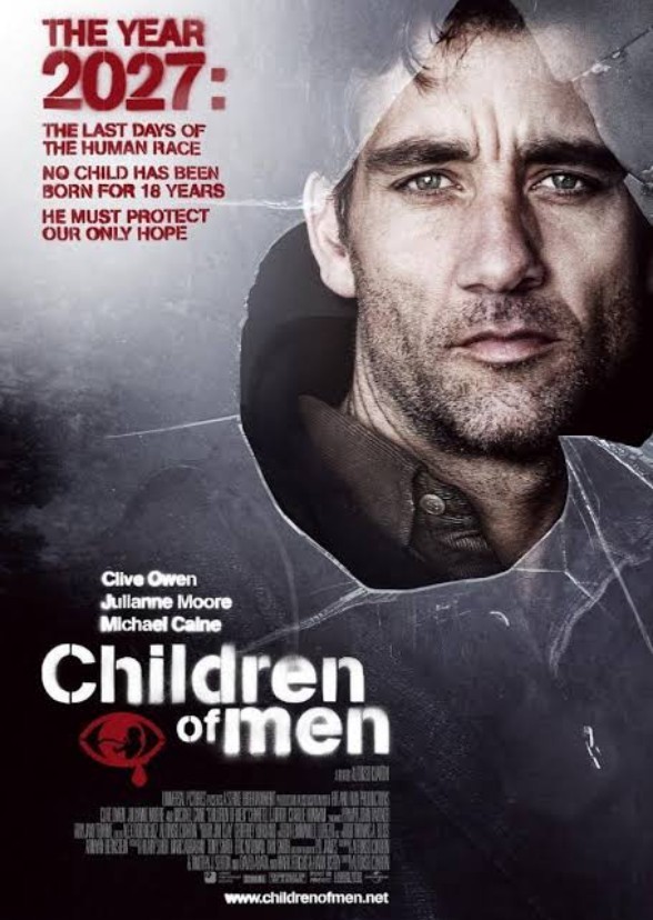 Children Of Men.