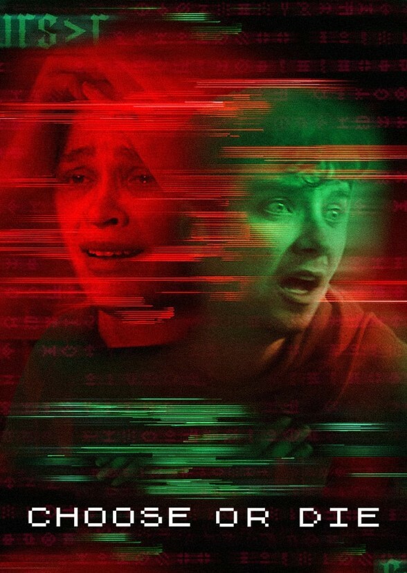 Choose Or Die (2019)