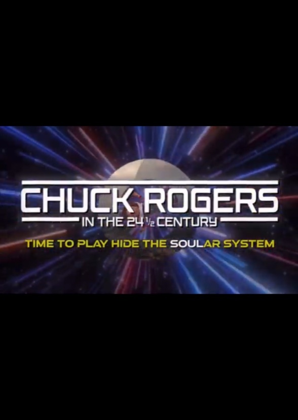 Chuck Rogers in the 24 1/2 Century