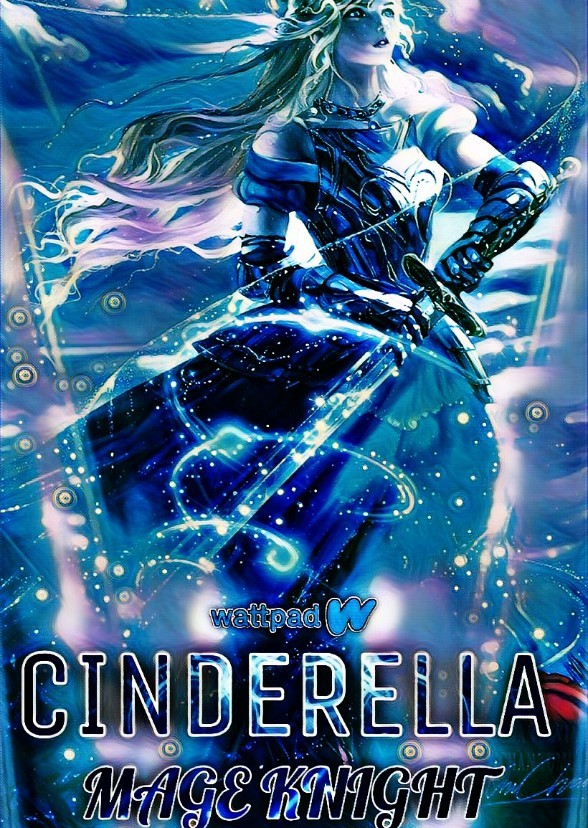 Cinderella: Mage Knight