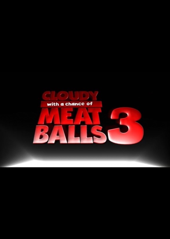 Cloudy With a Chance of Meatballs 3 Fan Casting on myCast