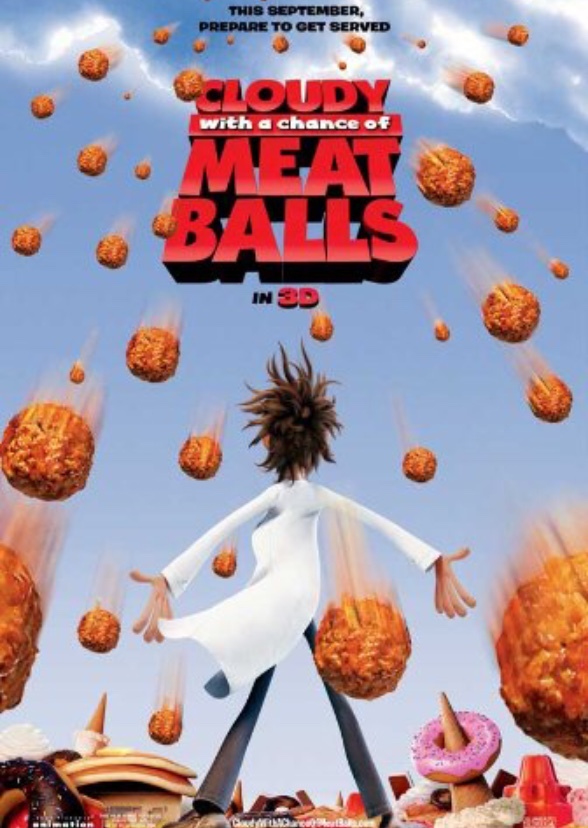 Cloudy with a Chance of Meatballs