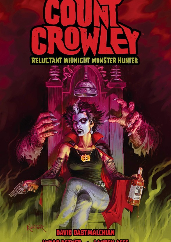 Count Crowley: Reluctant Midnight Monster Hunter