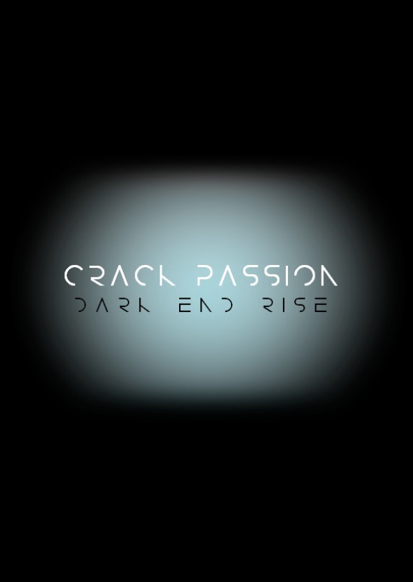 Crack Passion: Dark End Rise