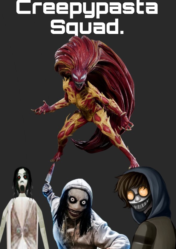 Creepypasta squad