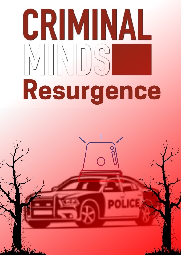 Criminal Minds:Resurgence 