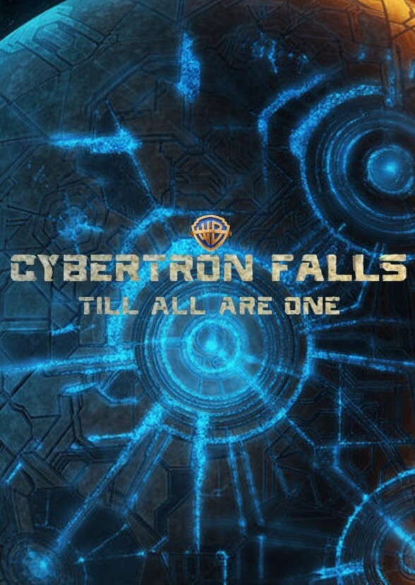 CYBERTRON FALLS TILL ALL ARE ONE